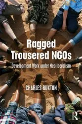Book cover of Ragged Trousered NGOs by Charles Buxton