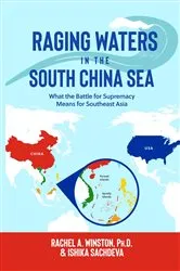 Book cover of Raging Waters in the South China Sea by Winston, Rachel, A.