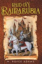 Book cover of Raid on Rairarubia by W. Royce Adams