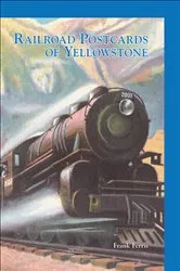 Book cover of Railroad Postcards of Yellowstone by Unknown