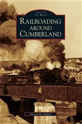 Book cover of Railroading around Cumberland by Unknown