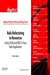 Book cover of Rails Refactoring to Resources (Digital Short Cut) by Trotter Cashion