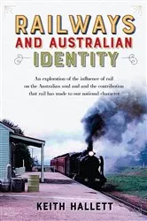 Book cover of Railways and Australian Identity by Unknown