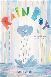 Book cover of Rain Boy by Dylan Glynn