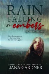 Book cover of Rain Falling on Embers by Liana Gardner