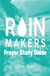 Book cover of Rain Makers Prayer Study Guide by Unknown