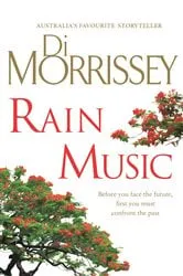 Book cover of Rain Music by Di Morrissey