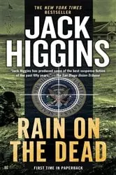 Book cover of Rain on the Dead by Jack Higgins