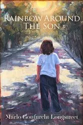 Book cover of Rainbow Around The Son by Marlo Gottfurcht Longstreet