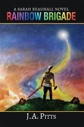 Book cover of Rainbow Brigade by J. A. Pitts