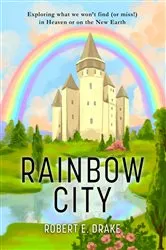 Book cover of Rainbow City by Robert E. Drake