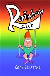 Book cover of Rainbow Club by Cory Blystone