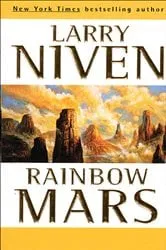 Book cover of Rainbow Mars by Larry Niven