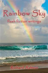Book cover of Rainbow Sky by Richard Ashton