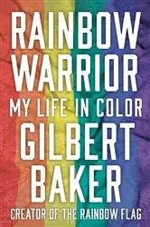 Book cover of Rainbow Warrior by Gilbert Baker