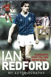 Book cover of Raindrops Keep Falling on My Head by Ian Redford