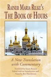 Book cover of Rainer Maria Rilke's The Book of Hours by Rainer Maria Rilke