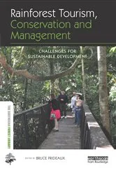 Book cover of Rainforest Tourism, Conservation and Management by Bruce Prideaux