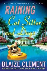 Book cover of Raining Cat Sitters and Dogs by Unknown