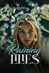 Book cover of Raining Lilies by K.D. Cox