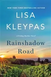 Book cover of Rainshadow Road by Lisa Kleypas