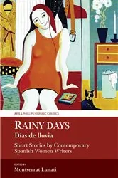 Book cover of Rainy Days / Dias de Lluvia (2nd ed.) by Montserrat Lunati
