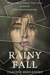 Book cover of Rainy Fall by Claudio Hernández