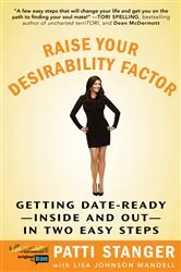 Book cover of Raise Your Desirability Factor by Patti Stanger