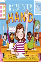 Book cover of Raise Your Hand by Alice Paul Tapper