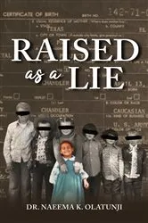 Book cover of Raised as a Lie by Unknown