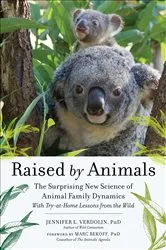 Book cover of Raised by Animals by Jennifer L. Verdolin