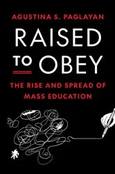 Book cover of Raised to Obey by Agustina Paglayan