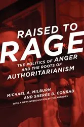 Book cover of Raised to Rage by Michael A. Milburn