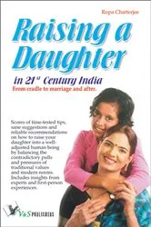 Book cover of Raising A Daughter by Rupa Chatterjee