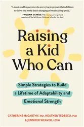 Book cover of Raising a Kid Who Can by Catherine McCarthy