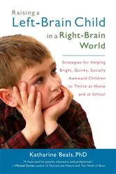 Book cover of Raising a Left-Brain Child in a Right-Brain World by Unknown