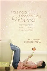 Book cover of Raising a Modern-Day Princess by Pam Farrel