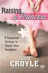 Book cover of Raising a Princess by John Croyle