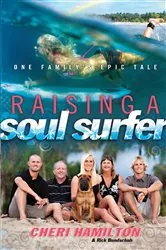Book cover of Raising a Soul Surfer by Cheri Hamilton