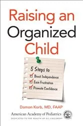 Book cover of Raising an Organized Child by Damon Korb
