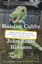 Book cover of Raising Cubby by John Elder Robison