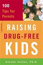 Book cover of Raising Drug-Free Kids by Aletha Solter