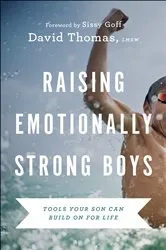 Book cover of Raising Emotionally Strong Boys by Unknown
