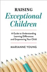 Book cover of Raising Exceptional Children by Marianne Young