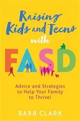 Book cover of Raising Kids and Teens with FASD by Barb Clark