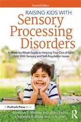 Book cover of Raising Kids With Sensory Processing Disorders (2nd ed.) by Rondalyn V Whitney
