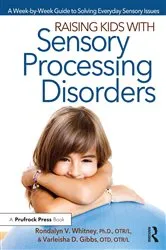 Book cover of Raising Kids With Sensory Processing Disorders by Rondalyn V Whitney