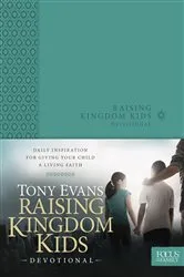 Book cover of Raising Kingdom Kids Devotional by Tony Evans