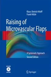 Book cover of Raising of Microvascular Flaps (2nd ed.) by Klaus-Dietrich Wolff
