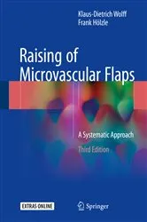 Book cover of Raising of Microvascular Flaps (3rd ed.) by Klaus-Dietrich Wolff